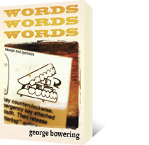 Words, Words, Words by George Bowering