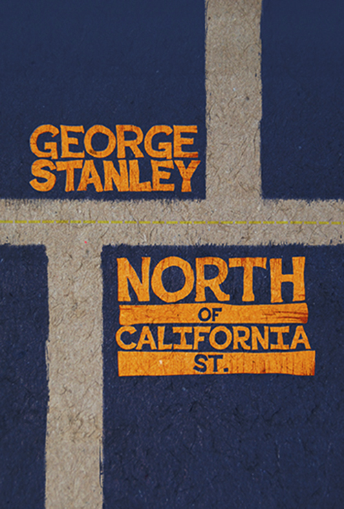 North of California St. by George Stanley
