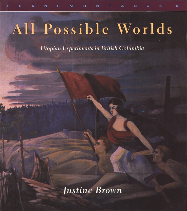 All Possible Worlds by Justine Brown