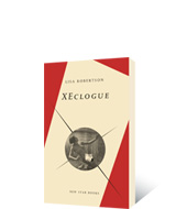 XEclogue by Lisa Robertson