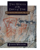Two Wolves at the Dawn of Time by Judith Williams