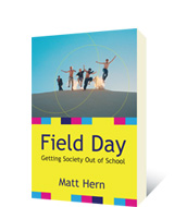 Field Day by Matt Hern