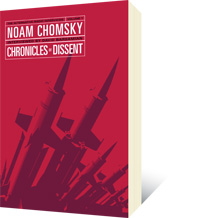 Chronicles of Dissent by Noam Chomsky, David Barsamian