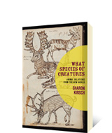 What Species of Creatures by Sharon Kirsch