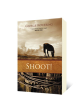 Shoot! by George Bowering