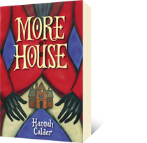 More House by Hannah Calder
