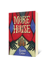 More House by Hannah Calder