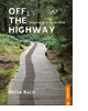 Off the Highway by Mette Bach