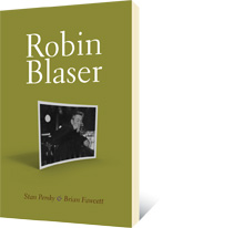 Robin Blaser by Stan Persky, Brian Fawcett