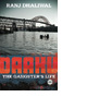  Daaku: The Gangster's Life by Ranj Dhaliwal