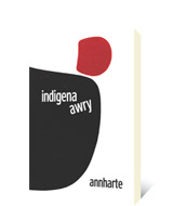 Indigena Awry by Marie Annharte Baker
