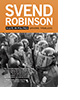 Svend Robinson: A Life in Politics by Graeme Truelove