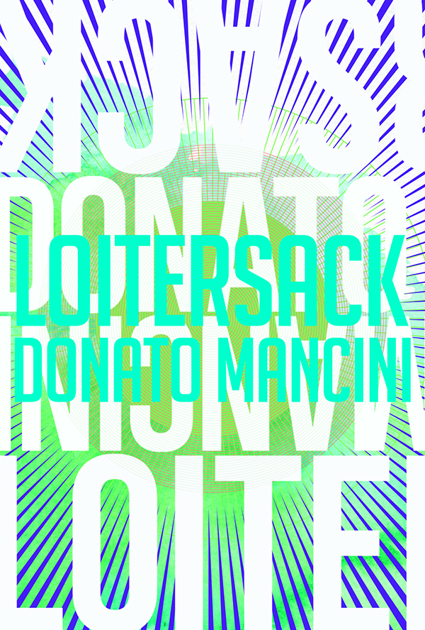 Loitersack by Donato Mancini