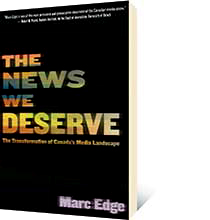 The News We Deserve by Marc Edge