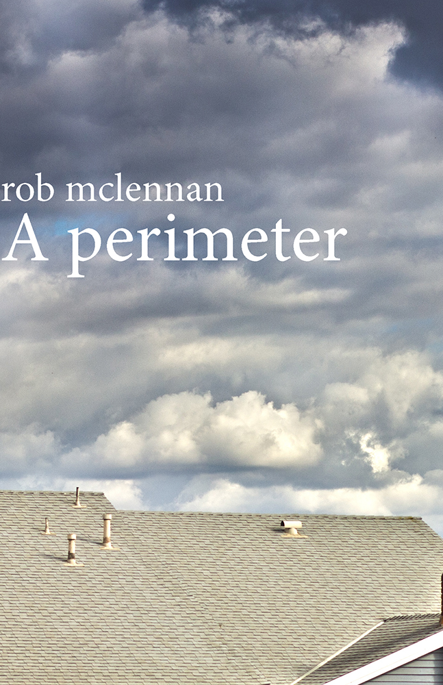 A perimeter by rob mclennan