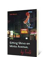 Sitting Shiva on Minto Avenue, by Toots by Erin Moure