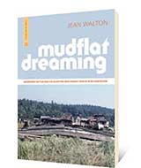 Mudflat Dreaming by Jean Walton