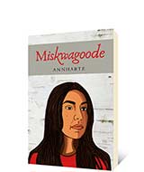 Miskwagoode by Marie Annharte Baker