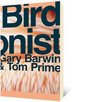 Bird Arsonist by Tom Prime, Gary Barwin