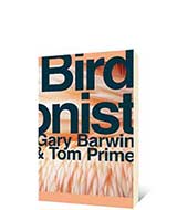 Bird Arsonist by Tom Prime, Gary Barwin