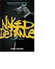 Naked Defiance by Patrik Sampler