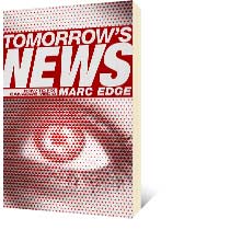 Tomorrow's News by Marc Edge