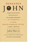 Tungsten John by John Harris