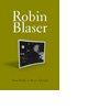 Robin Blaser by Brian Fawcett