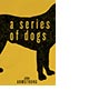 A Series of Dogs by John Armstrong